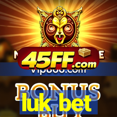 luk bet